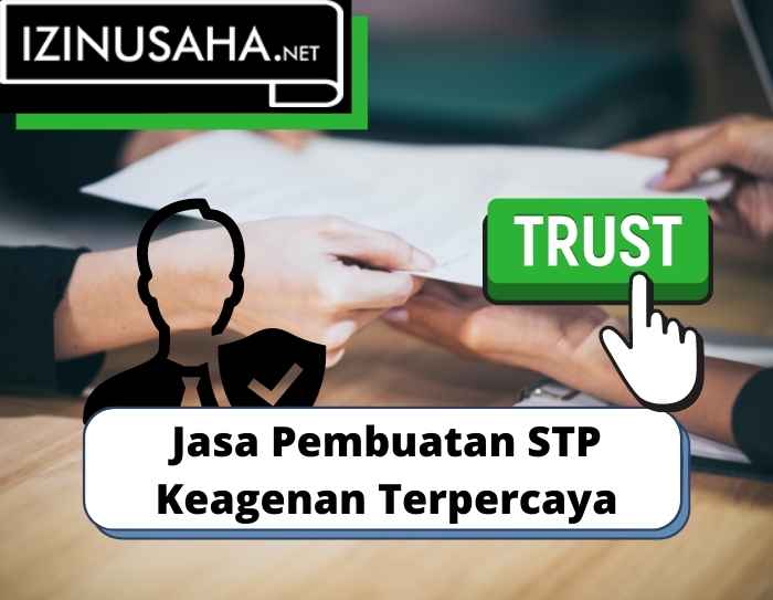 Jasa Pembuatan STP Keagenan Terpercaya